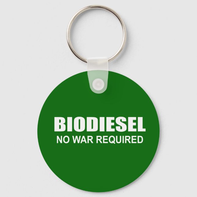 Biodiesel: No War Required Keychain (Front)