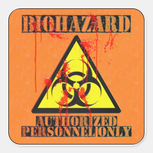 Biohazard authorized personnel only square sticker