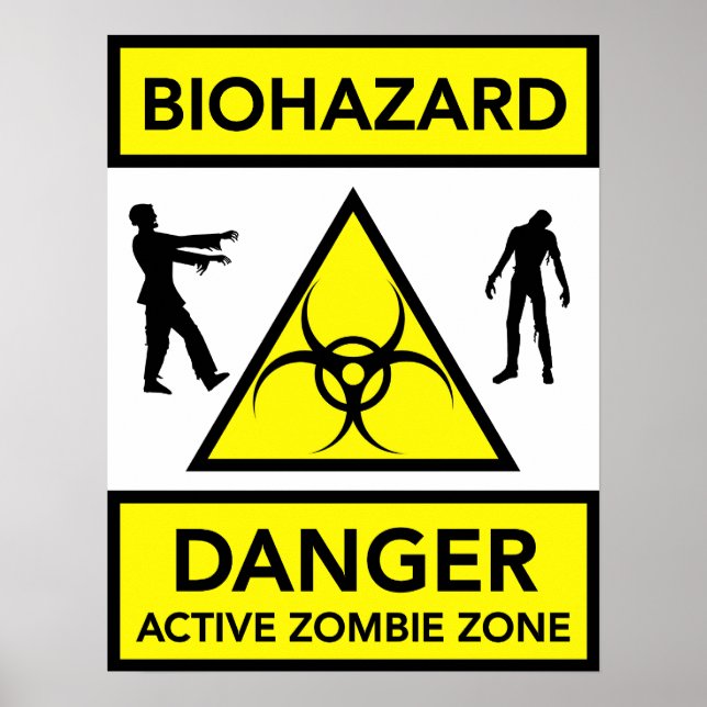 Biohazard Danger Active Zombie Zone poster (Front)