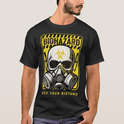 Biohazard Sign Keep Your Distance T_Shirt