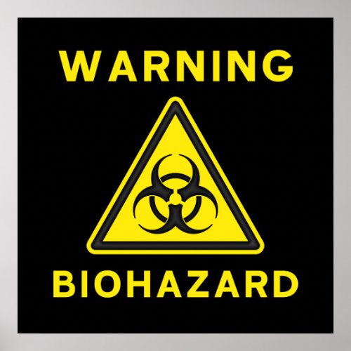 Biohazard Warning Sign Poster