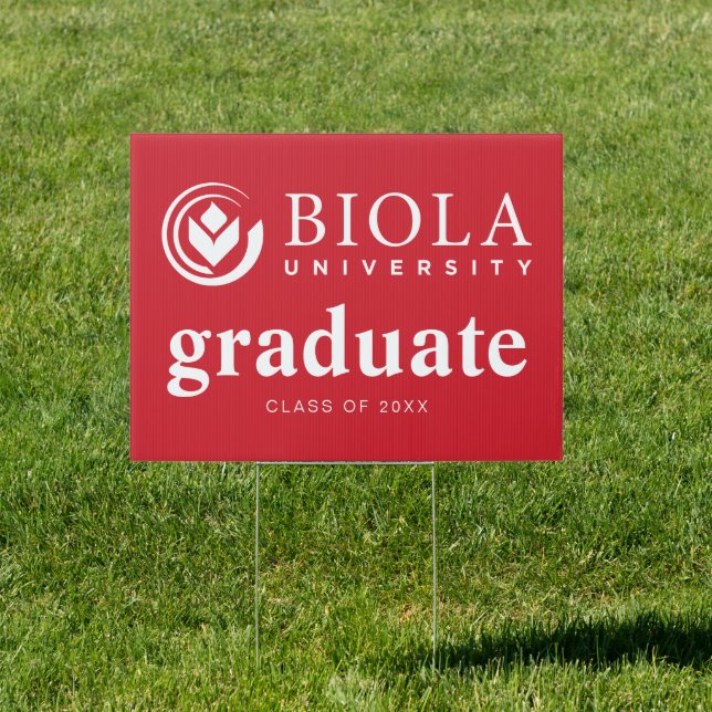 Biola University Graduation Sign (Insitu)