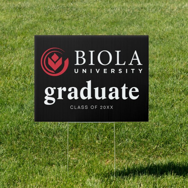 Biola University Graduation Sign (Insitu)
