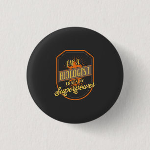 Biologist Button