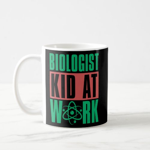 Biologist Kid At Work   Scientist Microbiology Kid Coffee Mug