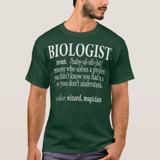 biologist someone who solves a problem T-Shirt