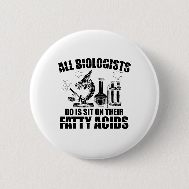 Biologists | Biology Gifts Laboratory Science Button (Front)