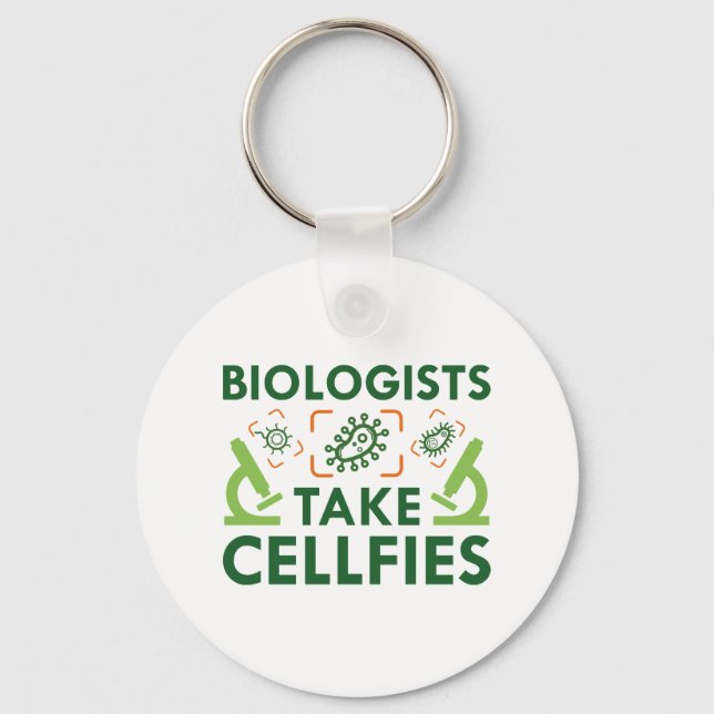 Biologists Take Cellfies Keychain (Front)