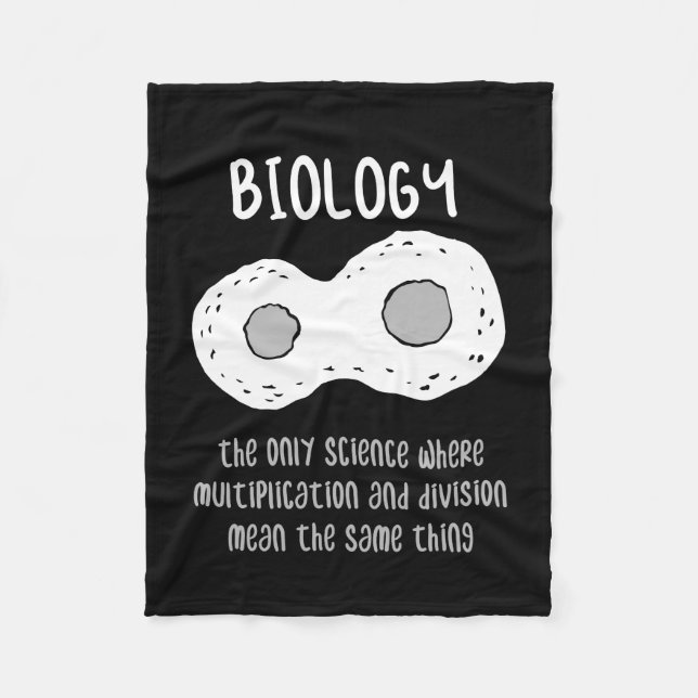 Biology - Biology The Only Science Gift Fleece Blanket (Front)