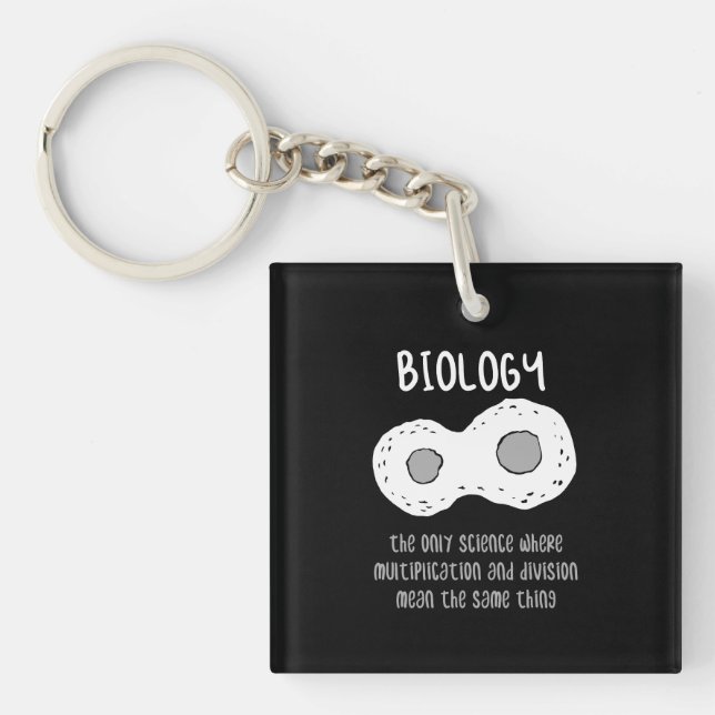 Biology - Biology The Only Science Gift Keychain (Front)