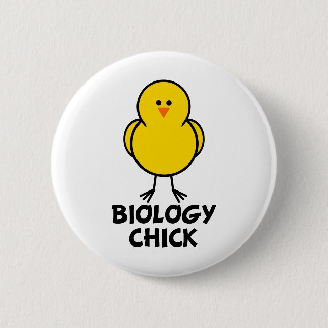 Biology Chick Pinback Button (Front)
