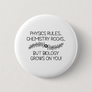 Biology Grows On You Button