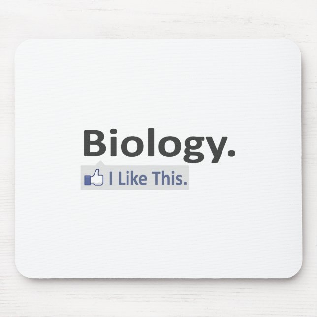 Biology...I Like This Mouse Pad (Front)