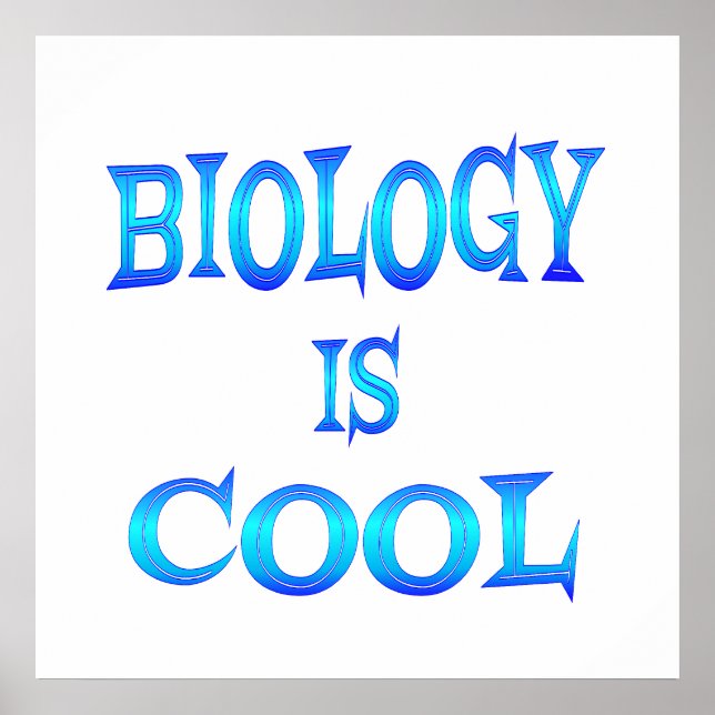 Biology is Cool - Starting at $11.80 Poster (Front)