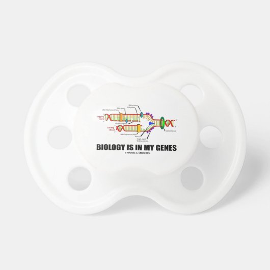 Biology Is In My Genes (DNA Replication) Pacifier (Front)