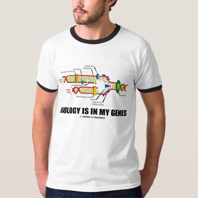 Biology Is In My Genes (DNA Replication) T-Shirt (Front)
