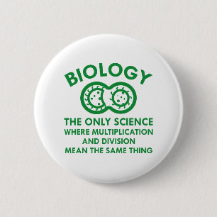 Biology Is In My Genes Pinback Button