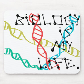 Biology is my Life. Mouse Pad