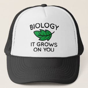 Biology It Grows On You Trucker Hat