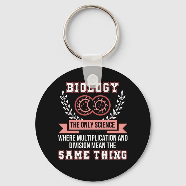 Biology Multiplication Division Same Thing Keychain (Front)