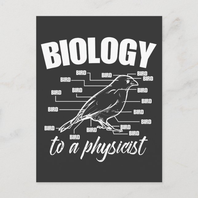 Biology Physicist Natural Scientist Physics Bird Postcard (Front)