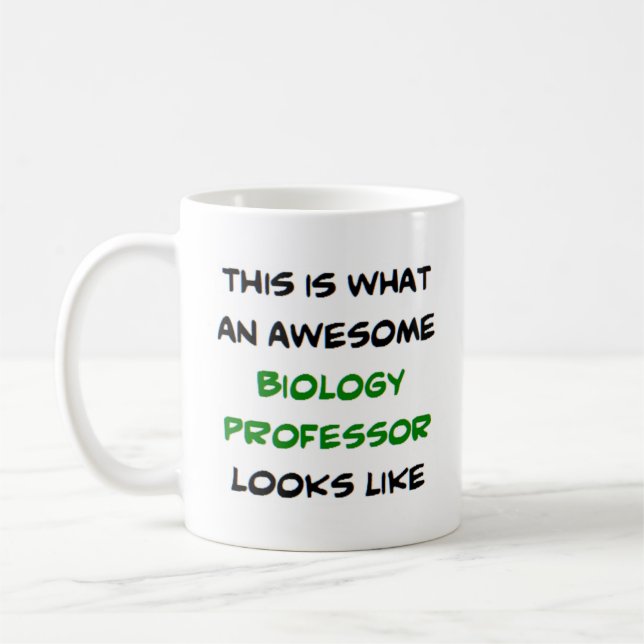 biology professor, awesome coffee mug (Left)
