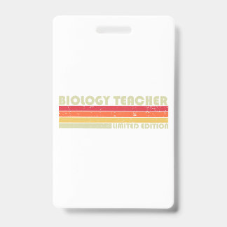 BIOLOGY TEACHER Funny Job Title Profession Birthda Badge