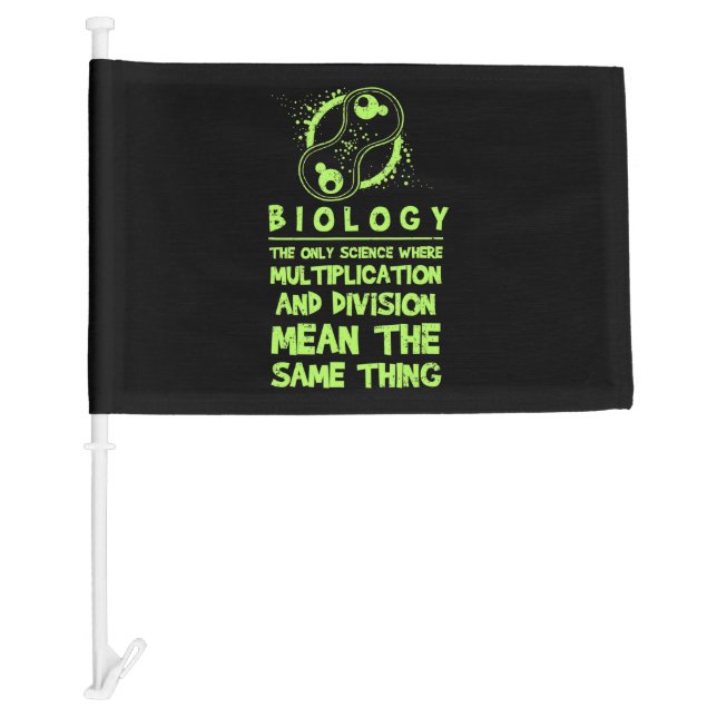 biology teacher funny saying biologist gift car flag (Front)