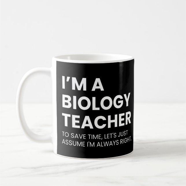 Biology Teacher Funny Science Professor Saying Coffee Mug (Left)