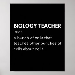 Biology Teacher Funny Scientist Definition Poster