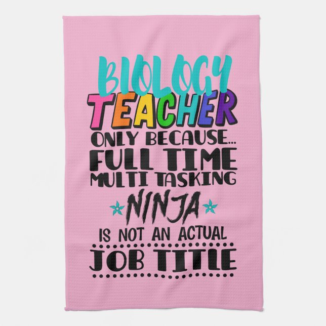 Biology Teacher Only Because Full Time Multi  Kitchen Towel (Vertical)