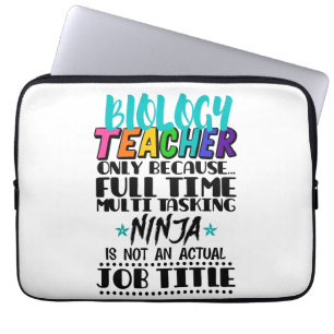 Biology Teacher Only Because Full Time Multi  Laptop Sleeve