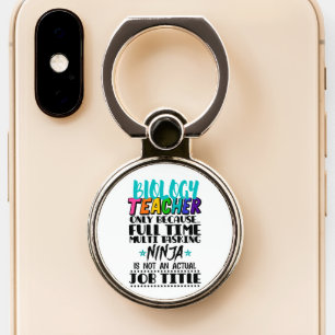 Biology Teacher Only Because Full Time Multi Phone Ring Stand