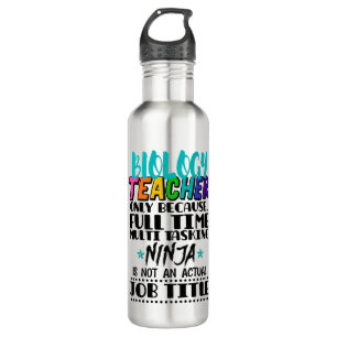 Biology Teacher Only Because Full Time Multi  Stainless Steel Water Bottle