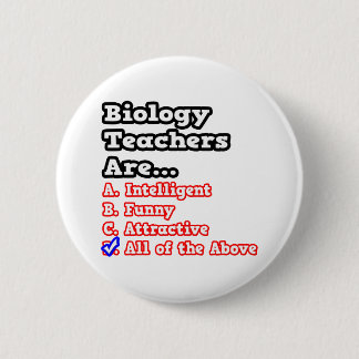Biology Teacher Quiz...Joke Pinback Button