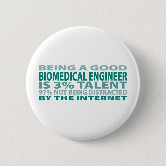 Biomedical Engineer 3% Talent Pinback Button (Front)