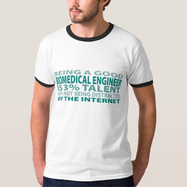 Biomedical Engineer 3% Talent T-Shirt (Front)