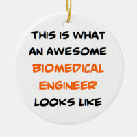 biomedical engineer, awesome