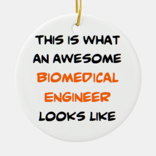 biomedical engineer, awesome ceramic ornament
