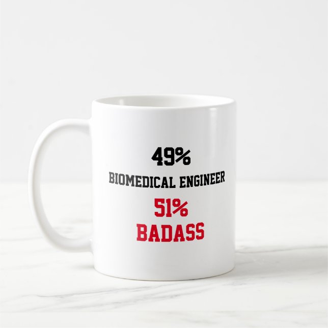 Biomedical Engineer Badass Coffee Mug (Left)
