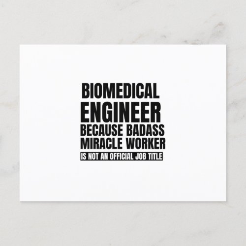 Biomedical engineer because badass miracle worker announcement postcard