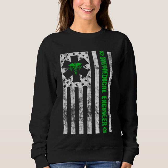 Biomedical Engineer BME Support Specialist Biomed  Sweatshirt (Front)