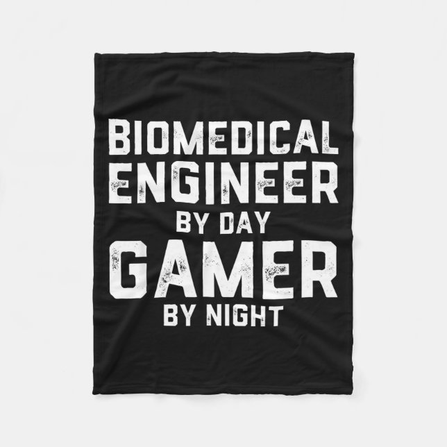 Biomedical Engineer By Day Gamer By Night Bio Med  Fleece Blanket (Front)