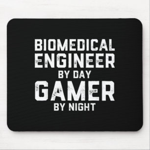 Biomedical Engineer By Day Gamer By Night Bio Med Mouse Pad