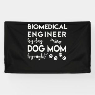 Biomedical Engineer Dog Mom Dog Lover Bio Engineer Banner