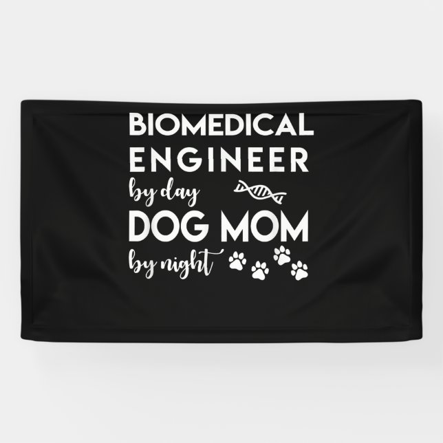 Biomedical Engineer Dog Mom Dog Lover Bio Engineer Banner (Horizontal)