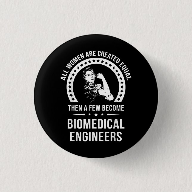 Biomedical Engineer For Women Biomedical Engineer Button (Front)