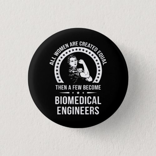 Biomedical Engineer For Women Biomedical Engineer Button
