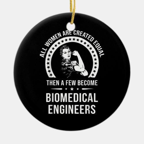 Biomedical Engineer For Women Biomedical Engineer Ceramic Ornament