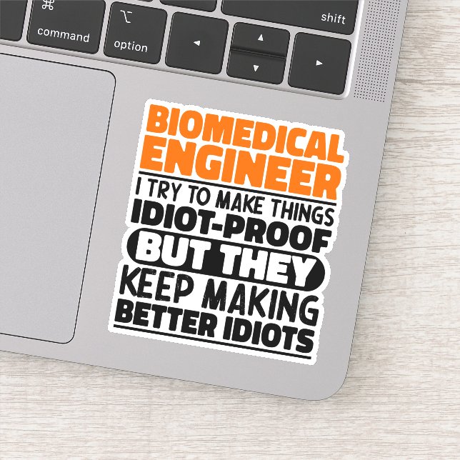 Biomedical Engineer I Try To Make Things Funny  Sticker (Detail)